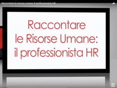 Raccontare le risorse umane: il professionista HR